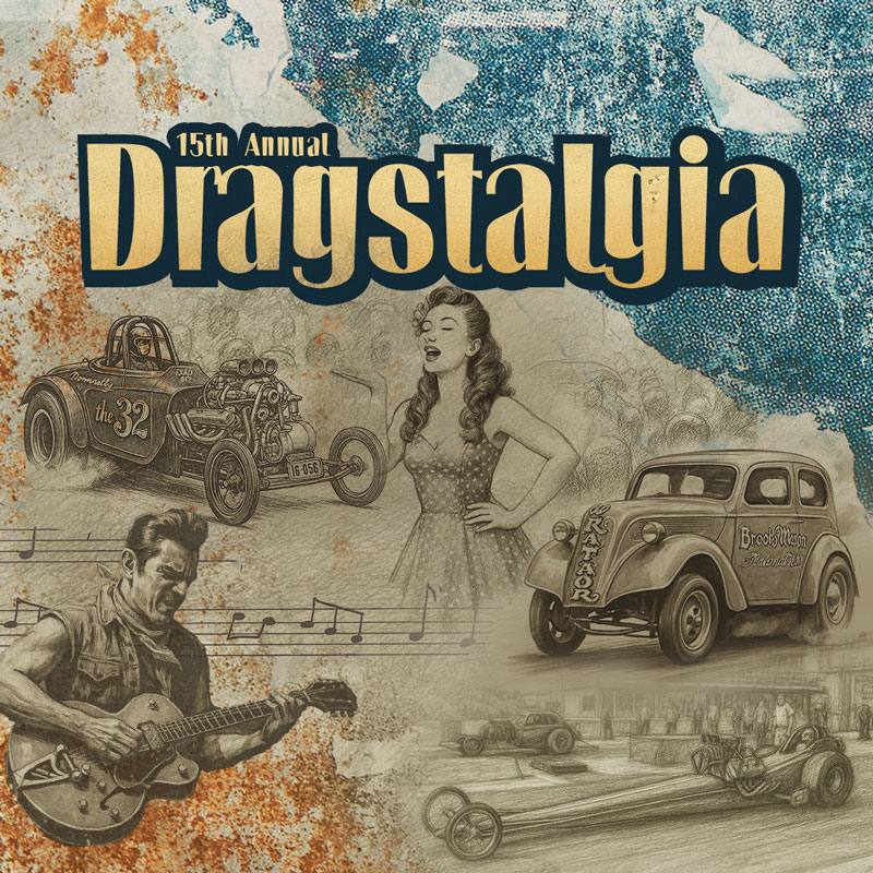 Dragstalgia 2026